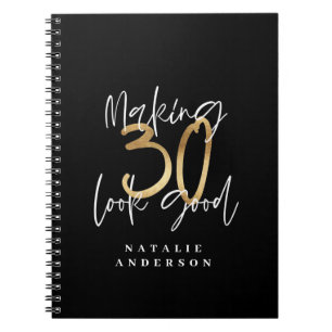 Making 30 look good gold birthday celebration iPad Notebook