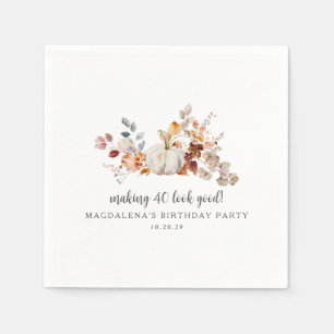 Making 40 Look Good Custom Fall Birthday Napkin