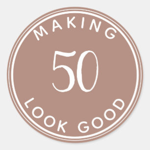 Making 50 Look Good 50th Birthday Party Terracotta Classic Round Sticker