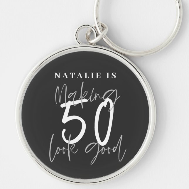 Making 50 look good age birthday personalised key ring (Front)