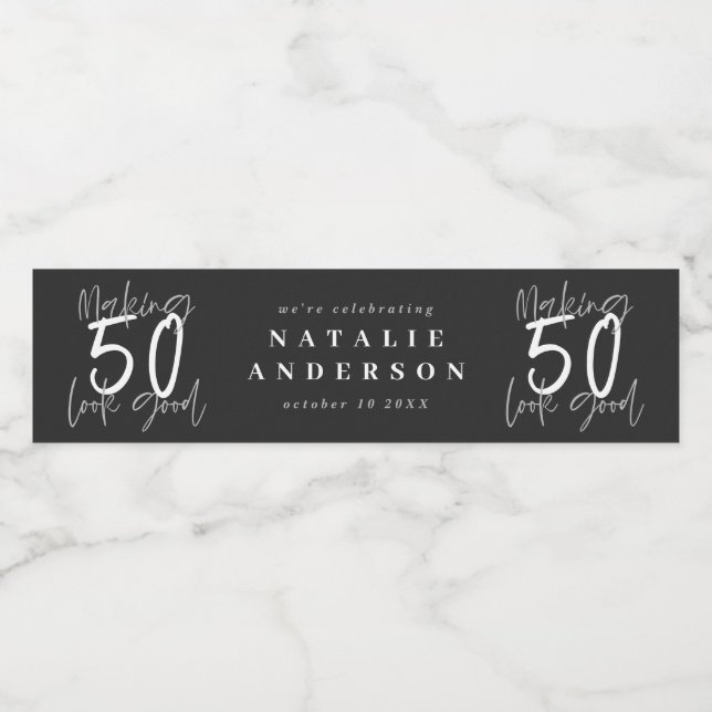 Making 50 look good birthday celebration water bottle label (Single Label)