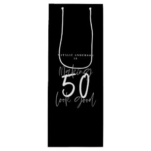 Making 50 look good birthday celebration wine gift bag
