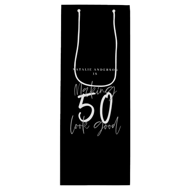 Making 50 look good birthday celebration wine gift bag (Front)