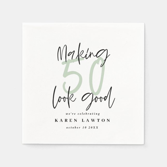 Making 50 look good birthday party napkin (Front)