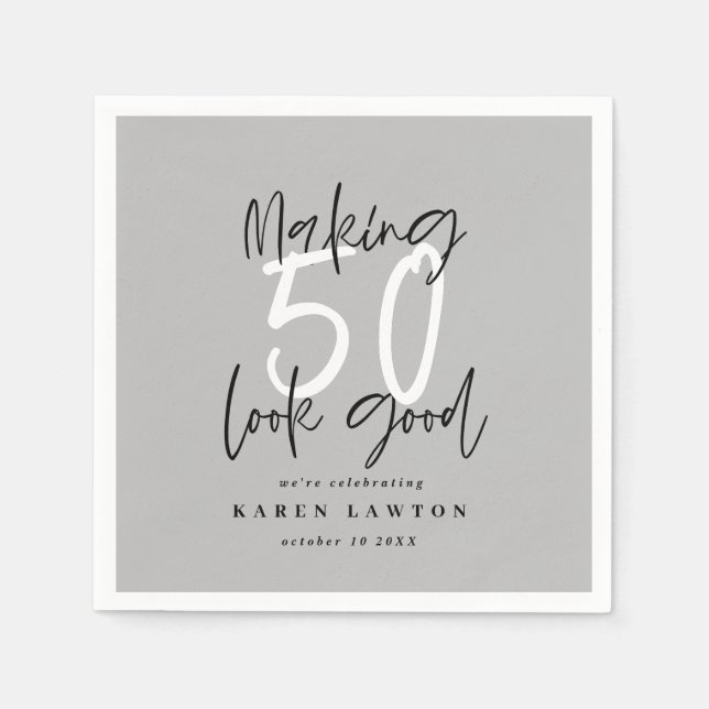 Making 50 look good birthday party napkin (Front)