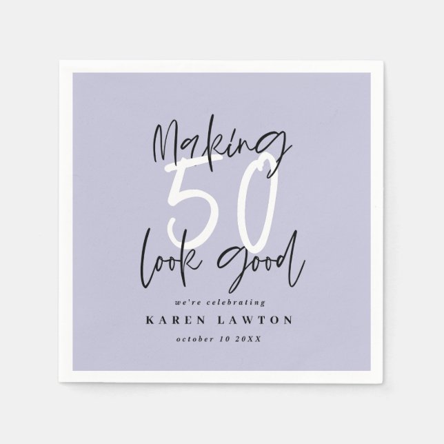 Making 50 look good birthday party napkin (Front)