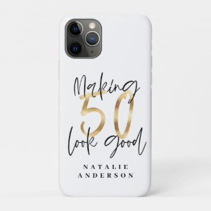 Making 50 look good gold birthday celebration iPhone 11 pro case