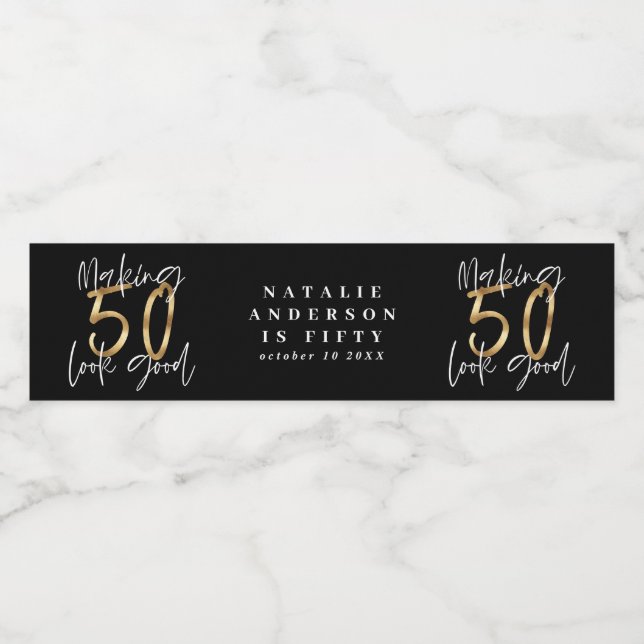 Making 50 look good gold birthday celebration water bottle label (Single Label)