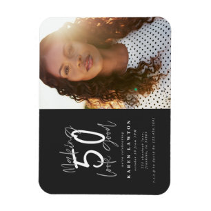Making 50 look good photo birthday invitation magnet