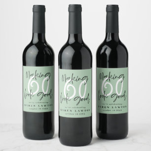 Making 60 look good colourful birthday celebration wine label