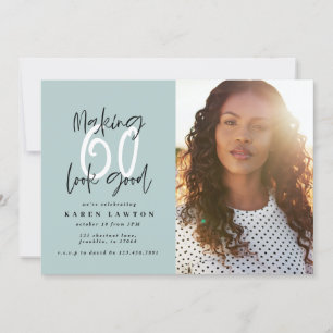 Making 60 look good photo birthday invitation