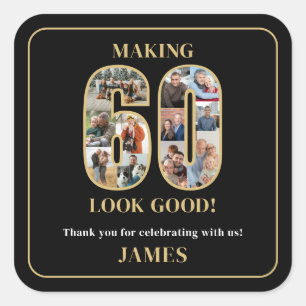 Making 60 Look Good Photo Birthday Square Sticker