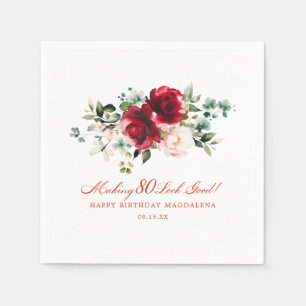 Making 80 Look Good Red Pink Floral Custom Napkin