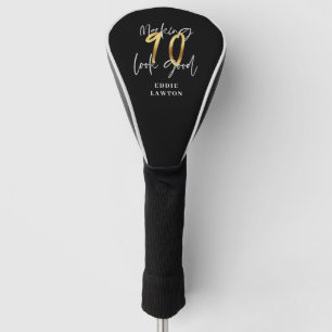 Making 90 look good gold birthday golf head cover