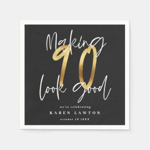 Making 90 look good gold birthday party napkins