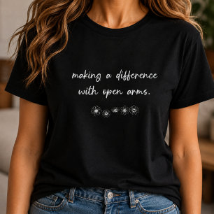 Making a Difference Open Arm Foster Care T-Shirt