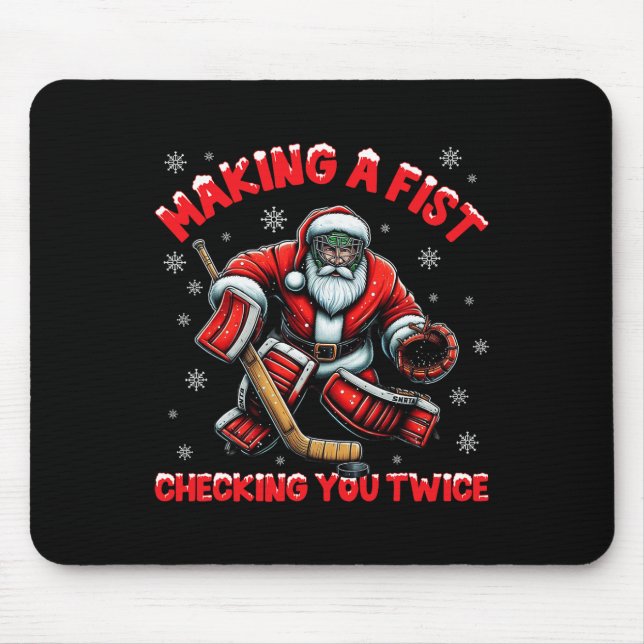 Making A Fist Checking You Twice Ice Hockey Xmas S Mouse Mat (Front)