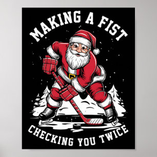 Making A Fist Checking You Twice Ugly Christmas Sa Poster
