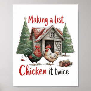 Making A List Chicken It Twice Christmas Humour Poster