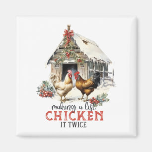 Making a List Chicken It Twice Country Christmas Magnet