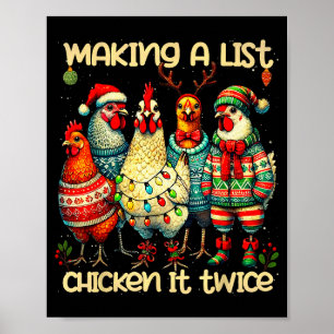 Making A List Chicken It Twice Funny Mama Chicken Poster