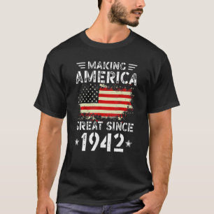 Making America Great Since 1942 USA Flag Retro Bir T-Shirt