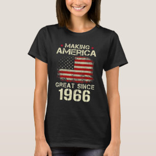 Making America Great Since 1966 Vintage  56th Birt T-Shirt