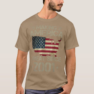 Making America Great Since 2001 Vintage Gifts 21st T-Shirt