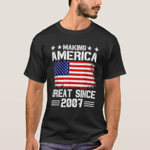 Making America Great Since 2007 Birthday Party Ame T-Shirt