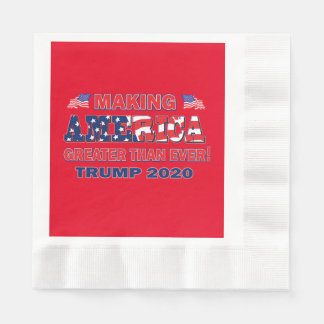 Making America Greater Than Ever Trump 2020 Napkin