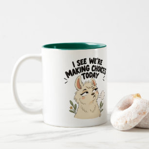 Making Choices Today – Sarcastic Llama Two-Tone Coffee Mug