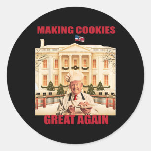 Making Cookie Great Again Funny Trump Take America Classic Round Sticker