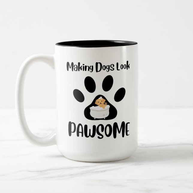 Making Dogs Look Pawsome, Groomer Apparel Two-Tone Coffee Mug (Left)