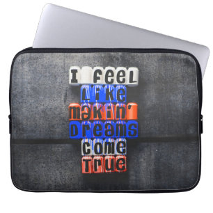 Making Dreams Come True, Motivational Laptop Sleeve