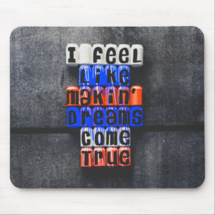 Making Dreams Come True, Motivational Mouse Mat
