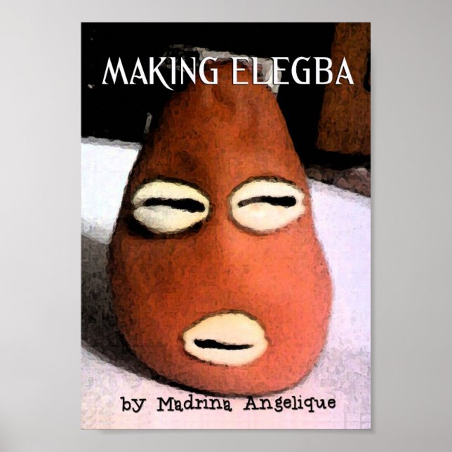 Making Elegba Poster (Front)