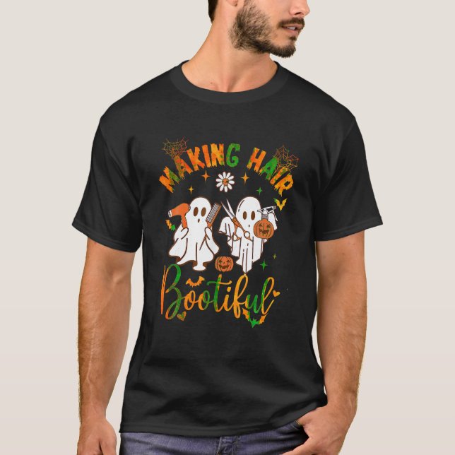 Making Hair Bootiful Funny Scary Ghost Hairdresser T-Shirt (Front)