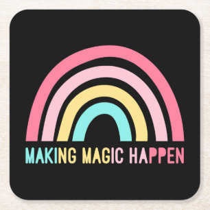 Making Magic Happen Square Paper Coaster