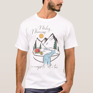 Making Memories Camping T-Shirt
