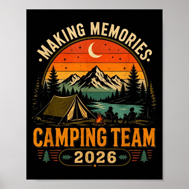 Making memories camping team 2026 matching poster (Front)
