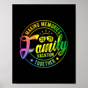 Making Memories Family Vacation Together 2025 Poster