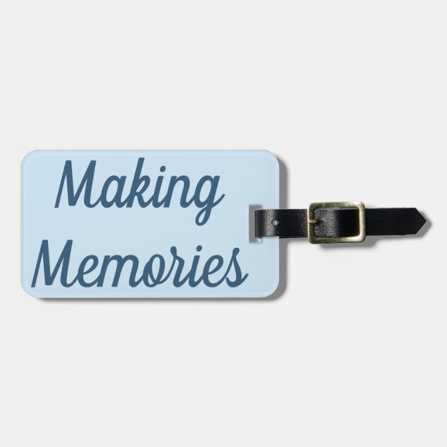 Making Memories Luggage Tag (Front Horizontal)