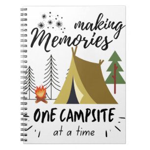 Making Memories One Campsite At A Time Camping Notebook