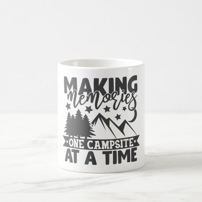 Making Memories One Campsite At A Time Funny Coffee Mug (Center)