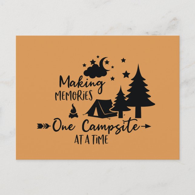 Making Memories One Campsite at a Time Postcard (Front)