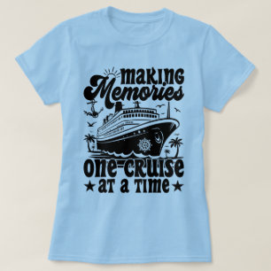 Making Memories One Cruise Family Cruise Matching T-Shirt