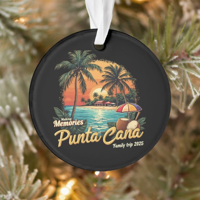  Making Memories Punta Cana Family Trip 2025  Ornament (Tree)