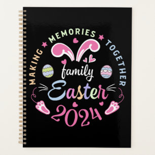 Making memories together Easter family 2024 Planner