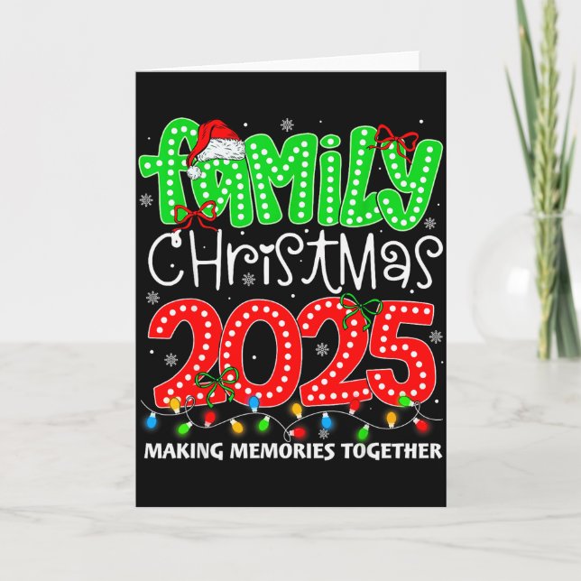 Making Memories Together Family Christmas 2025 Xma Card (Front)