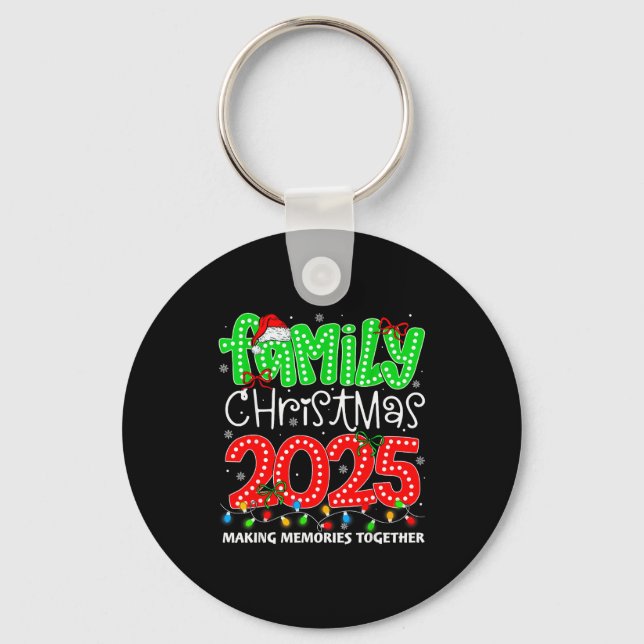 Making Memories Together Family Christmas 2025 Xma Key Ring (Front)